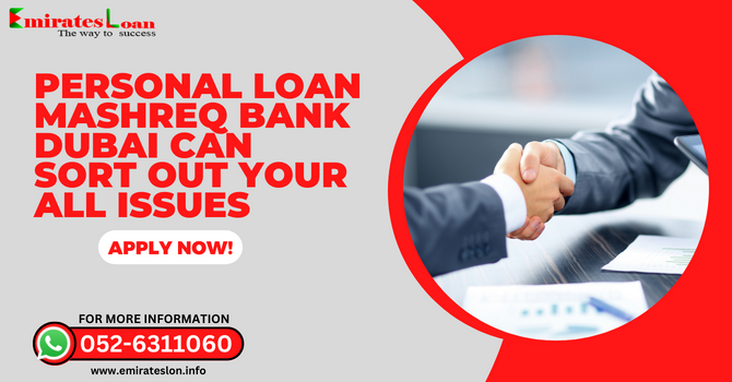 Personal Loan Mashreq Bank Dubai - Emirates Loan